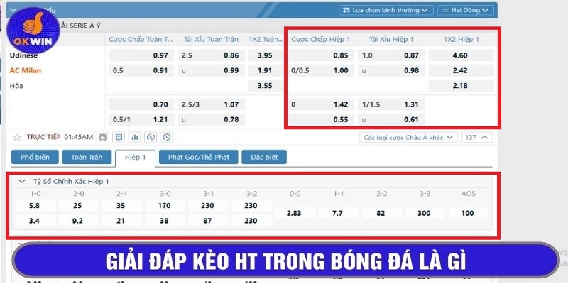 HT nhằm chỉ kèo cược diễn ra trong hiệp 1 trận đấu