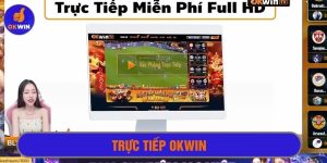 trực tiếp Okwin